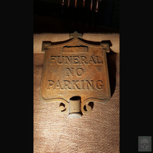 Double Sided Funeral Home No Parking Sign