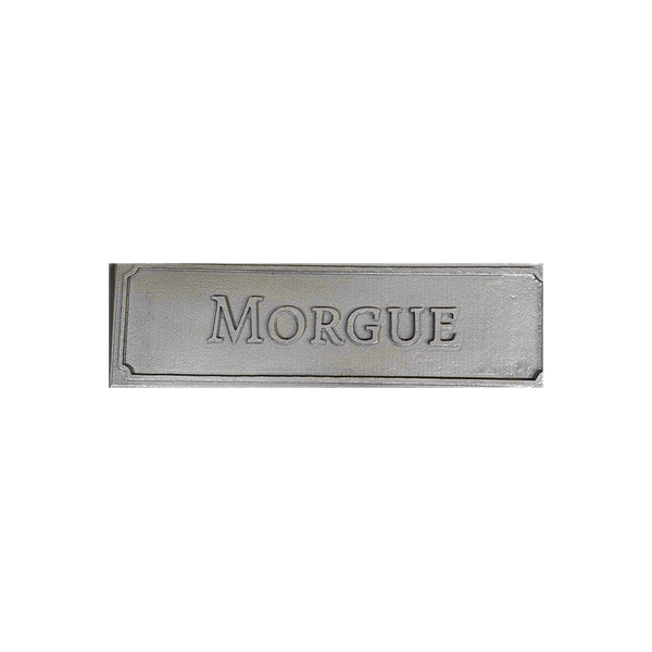 Morgue Sign Morgue Sign – Drop Dead Design Studios