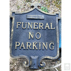 Double Sided Funeral Home No Parking Sign