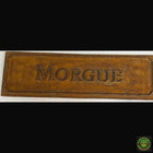 Morgue Single-sided Sign Signs and Hardware Drop Dead Design Studios Rust 