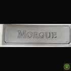 Morgue Single-sided Sign Signs and Hardware Drop Dead Design Studios Silver 